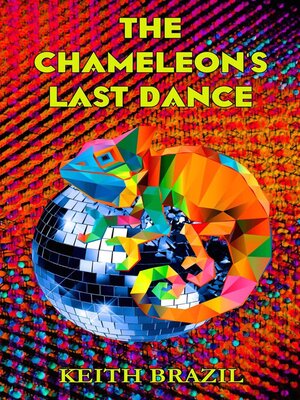 cover image of The Chameleon's Last Dance